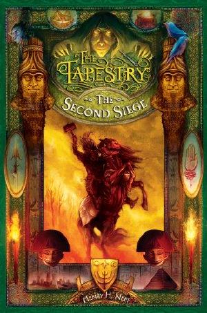 [The Tapestry 02] • The Second Siege · Book Two of the Tapestry